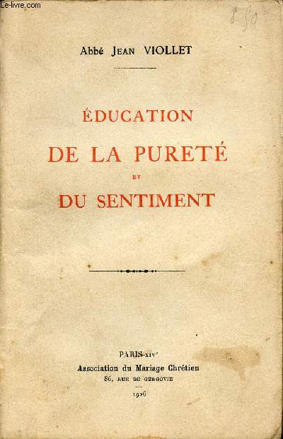 EDUCATION DE LA PURETE ET DU SENTIMENT