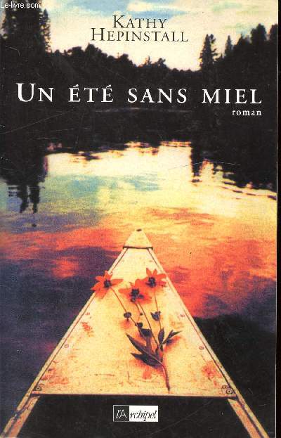 UN ETE SANS MIEL