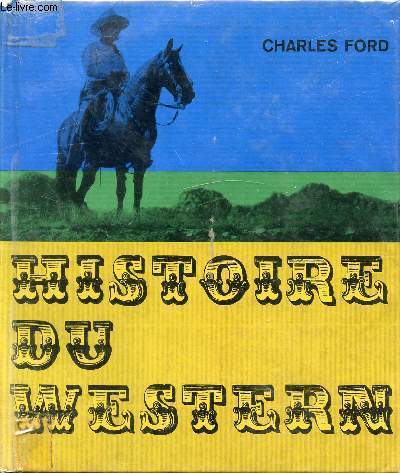L'HISTOIRE DU WESTERN