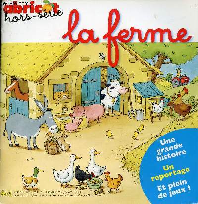 ABRICOT - HORS SERIE N32 - LA FERME