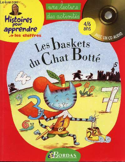 HISTOIRE POUR APPRENDRE 4/6 ANS - UNE LECTRURE DES ACTIVITES - LES BASKETS DU CHAT BOTTE