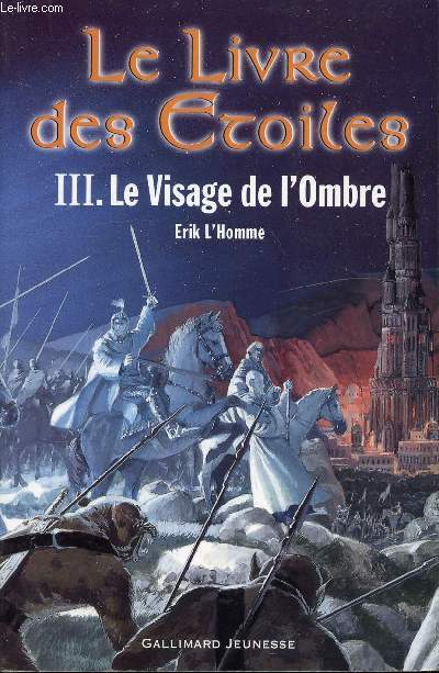 LE LIVRE DES ETOILES - III. LE VISAGE DE L'OMBRE