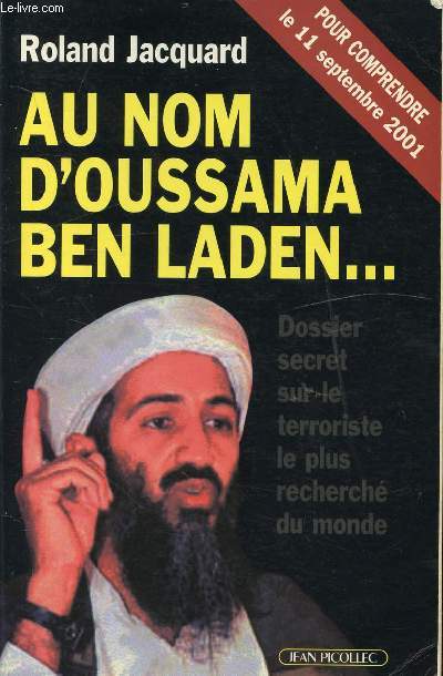 AU NOM D'OUSSAMA BEN LADEN... POUR COMPRENDRE LE 11 SEPTEMBRE 2001