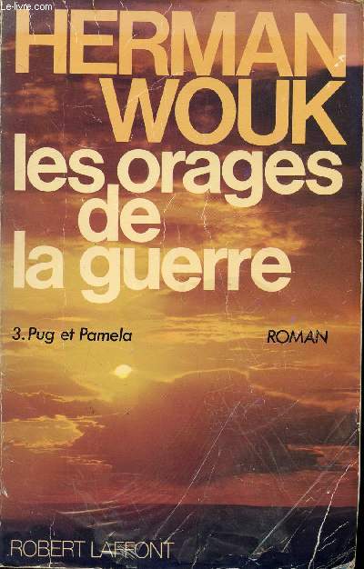 LES ORAGES DE GUERRE