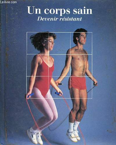 UN CORPS SAIN - DEVENIR RESISTANT