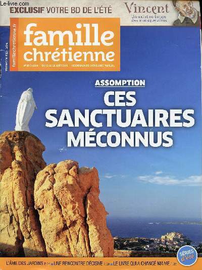 N2013-2014 - AOUT 2016 - HEBDOMADAIRE CATHOLIQUE - FAMILLE CHRETIENNE - ASSOMPTON : CES SANCTUAIRES MECONNUS