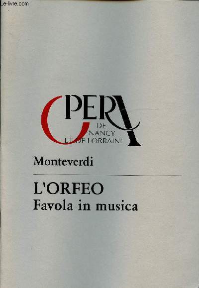 OPERA DE NANCY ET LORRAINE - SAISON 93-94 - MONTEVERDI / L'ORFEO FAVOLA IN MUSICA