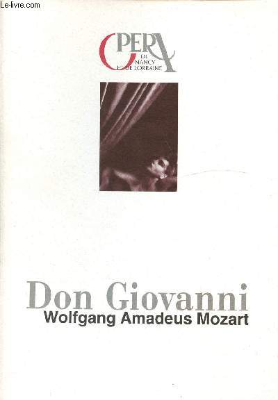 OPERA DE NANCY ET DE LORRAINE - DON GIOVANNI / W.A. MOZART