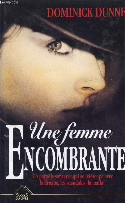UNE FEMME ENCOMBRANTE