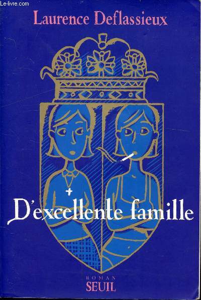 D'EXCELLENTE FAMILLE