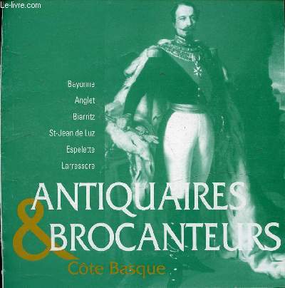 ANTIQUAIRES & BROCANTEURS COTE BASQUE