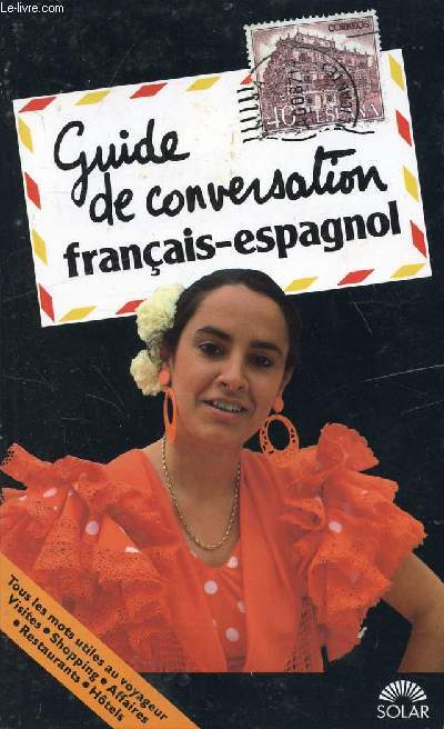 GUIDE DE CONVERSATION FRANCAIS-ESPAGNOL