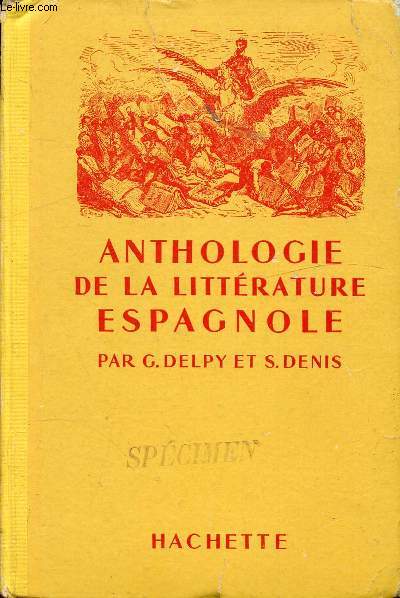 ANTHOLOGIE DE LA LITTERATURE ESPAGNOLE