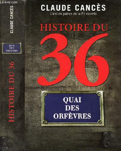 HISTOIRE DU 36 QUAI DES ORFEVRES