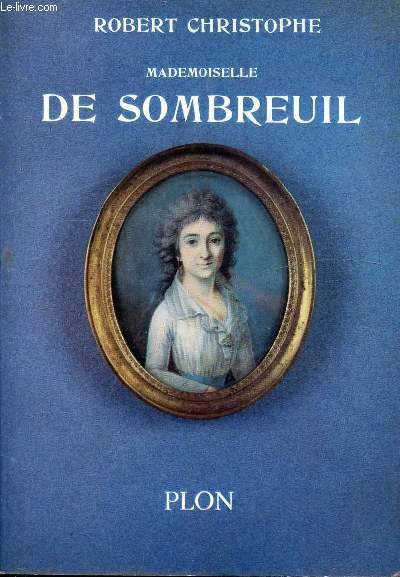 MADEMOISELLE DE SOMBREUIL