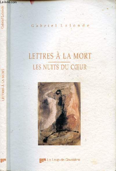 LETTRES A LA MORT - LES NUITS DU COEUR