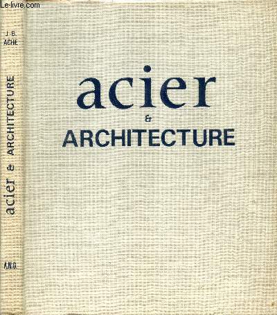 ACIER & ARCHITECTURE