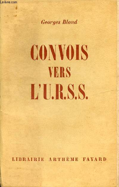 CONVOIS VERS L'U.R.S.S.