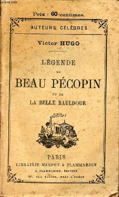 LEGENDE DU BEAU PECOPIN ET DE LA BELLE BAULDOUR