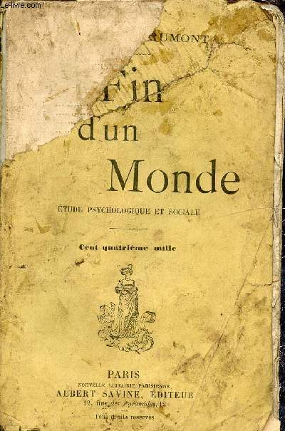 LA FIN D'UN MONDE