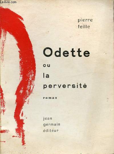 ODETTE OU LA PERVERSITE