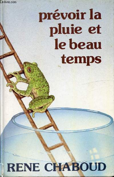 PREVOIR LA PLUIE ET LE BEAU TEMPS