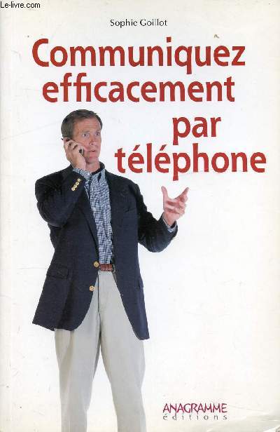 COMMUNIQUEZ EFFICAMENT PAR TELEPHONE