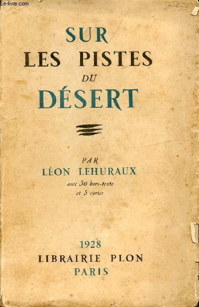 SUR LES PISTES DU DESERT