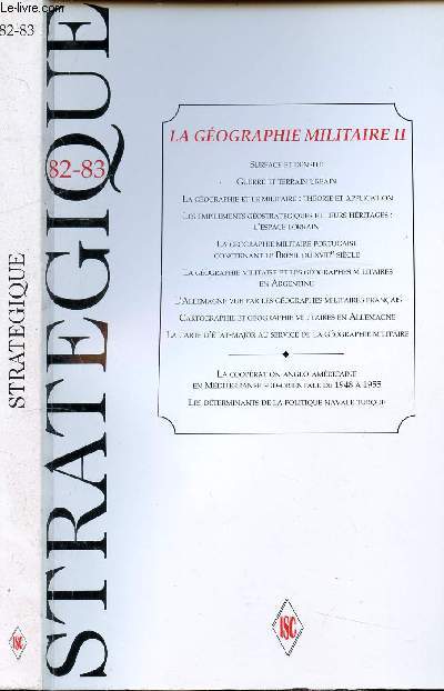 STRATEGIQUE N82/83 - LA GEOGRAPHIE MILITAIRE II - 2/3e TRIMESTRE 2001