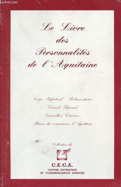 LE LIVRE DES PERSONNALITES DE L'AQUITAINE