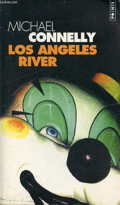 LOS ANGELES RIVER