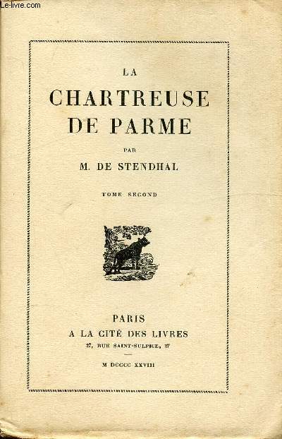 LA CHARTREUSE DE PARME - TOME SECOND