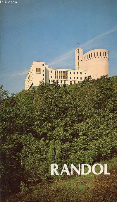 L'ABBAYE NOTRE-DAME RANDOL