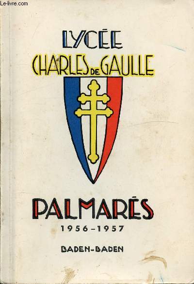 PALMARES DE LA DISTRIBUTION SOLENNELLE DES PRIX DU 29 JUIN 1957 SOUS LA DIRECTION DE MONSIEUR LE GENERAL D'ARMEE P.E. JACQUOT