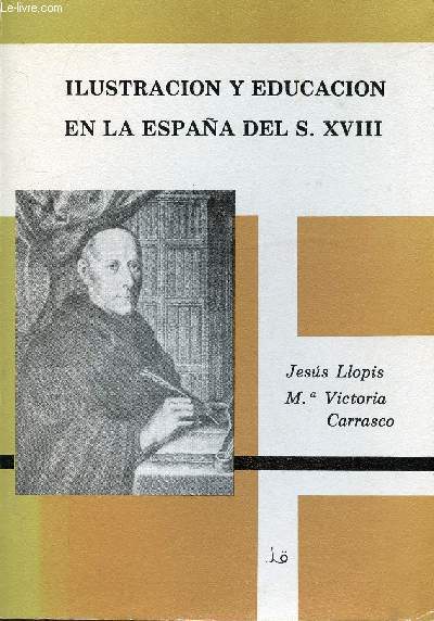ILUSTRACION Y EDUCACION EN LA ESPANA DEL S. XVIII