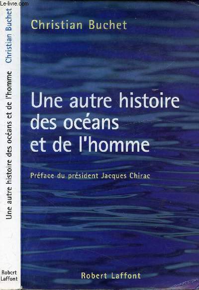 UNE AUTRE HISTOIRE DES OCEANS ET DE L'HOMME