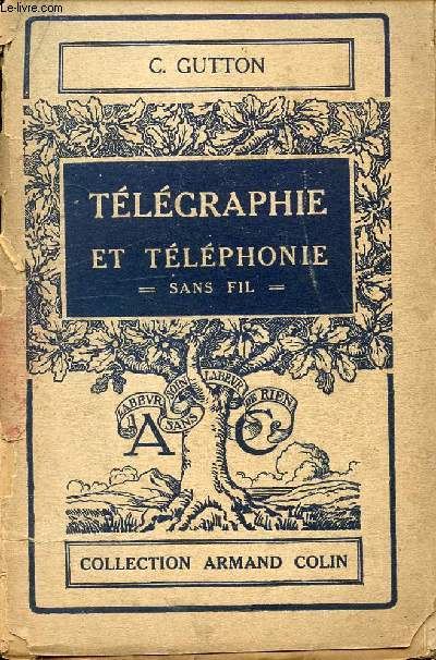 TELEGRAPHIE ET TELEPHONIE - SANS FIL - N6