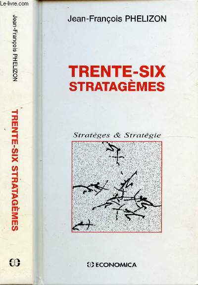 TRENTE-SIX STRATAGEMES