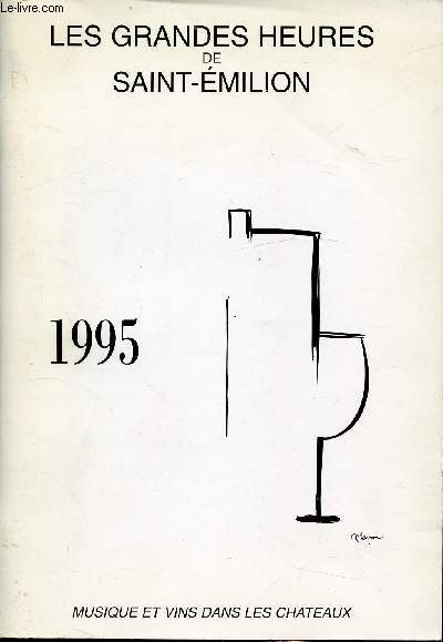LES GRANDES HEURES DE SAINT-EMILION 1995