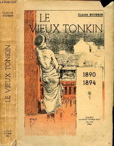 LE VIEUX TONKIN 1890-1894