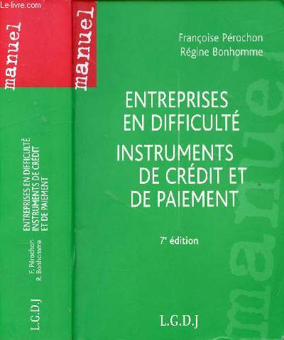 MANUEL : ENTREPRISES EN DIFFICULTE - INTRUMENTS DE CREDIT ET DE PAIEMENT