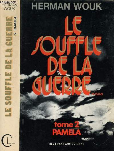 LE SOUFFLE DE LA GUERRE - TOME 2. PAMELA (DEUXIEME PARTIE)
