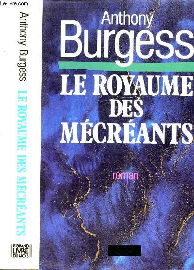 LE ROYAUME DES MECREANTS