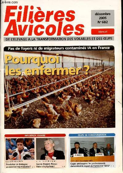 FILIERE AVICOLES N682 - DE L'ELEVAGE A LA TRANSFORMATION DES VOLAILLES ET DES OEUFS - DECEMBRE 2005 /
