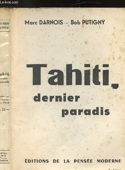 TAHITI, DERNIER PARADIS