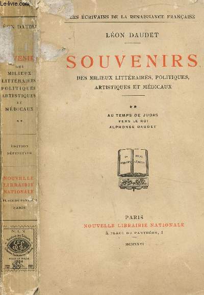 SOUVENIRS DES MILIEUX LITTERAIRES,POLITIQUES,ARTISTIQUES ET MEDICAUX- TOME II