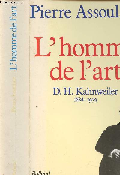 L HOMME ET L ART D. H. KAHNWEILER 1884-1979