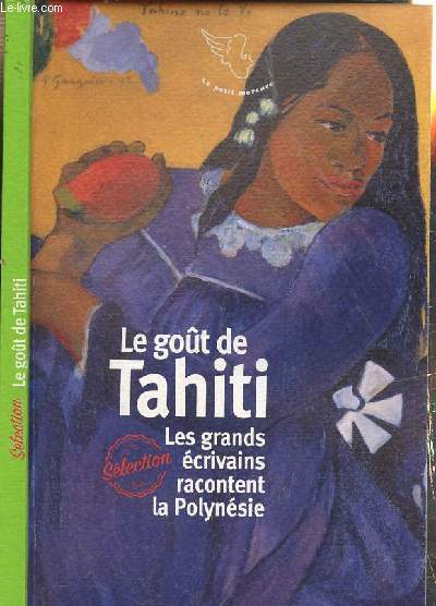 LE GOUT DE TAHITI