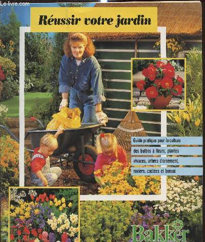 REUSSIR VOTRE JARDIN