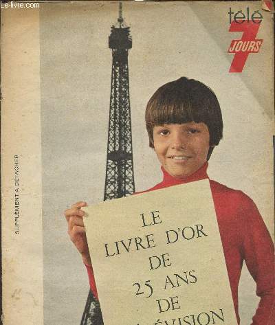 LE LIVRE D OR DE 25 ANS DE TELEVISION -